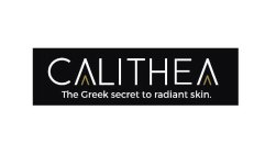 CALITHEA THE GREEK SECRET TO RADIANT SKIN