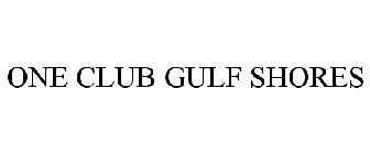 ONE CLUB GULF SHORES