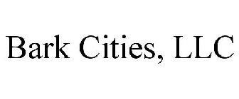 BARK CITIES, LLC