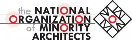 THE NATIONAL ORGANIZATION OF MINORITY ARCHITECTS