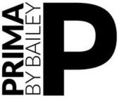 PRIMA BY BAILEY P