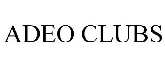 ADEO CLUBS
