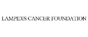 LAMPIDIS CANCER FOUNDATION