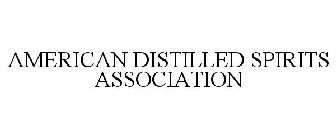 AMERICAN DISTILLED SPIRITS ASSOCIATION