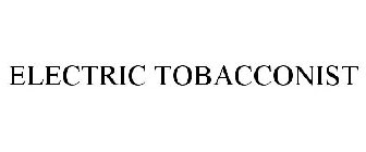 ELECTRIC TOBACCONIST