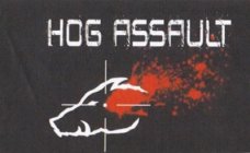 HOG ASSAULT