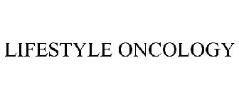 LIFESTYLE ONCOLOGY