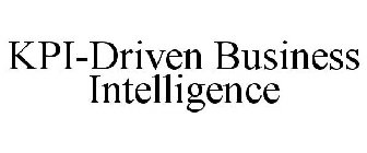 KPI-DRIVEN BUSINESS INTELLIGENCE