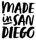 MADE IN SAN DIEGO