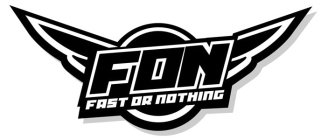 FAST OR NOTHING FON