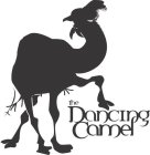 THE DANCING CAMEL