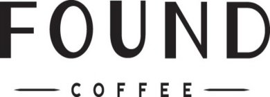 FOUND COFFEE