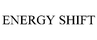 ENERGY SHIFT