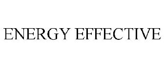 ENERGY EFFECTIVE