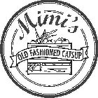 MIMI'S OLD FASHIONED CATSUP