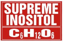 SUPREME INOSITOL C6H12O6