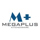 M+ MEGAPLUS KITCHENWARE