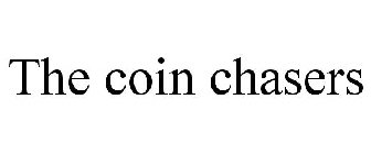 THE COIN CHASERS