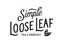 SIMPLE LOOSE LEAF TEA COMPANY