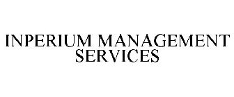 INPERIUM MANAGEMENT SERVICES