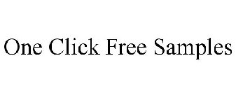 ONE CLICK FREE SAMPLES