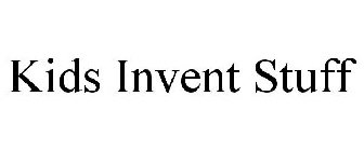 KIDS INVENT STUFF