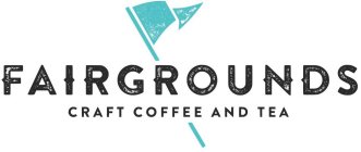 FAIRGROUNDS CRAFT COFFEE AND TEA