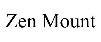 ZEN MOUNT