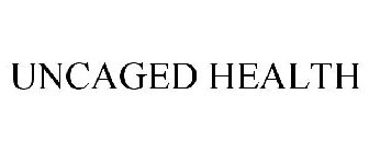 UNCAGED HEALTH