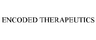 ENCODED THERAPEUTICS