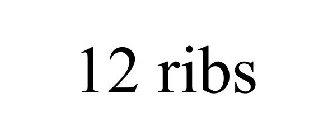 12 RIBS