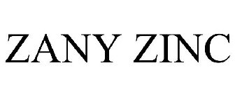 ZANY ZINC