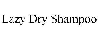 LAZY DRY SHAMPOO