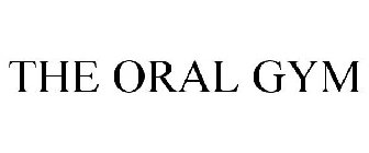 THE ORAL GYM