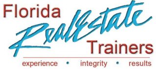 FLORIDA REAL ESTATE TRAINERS EXPERIENCE INTEGRITY RESULTS