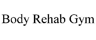 BODY REHAB GYM