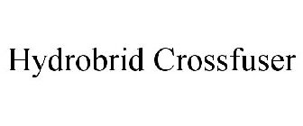 HYDROBRID CROSSFUSER