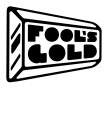 FOOL'S GOLD