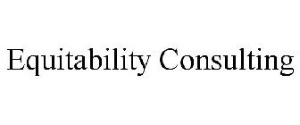 EQUITABILITY CONSULTING