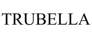 TRUBELLA