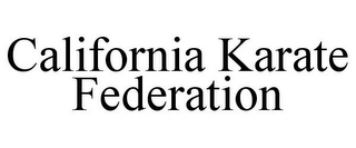 CALIFORNIA KARATE FEDERATION