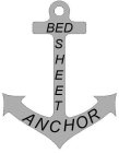 BED SHEET ANCHOR