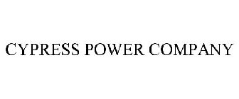 CYPRESS POWER COMPANY