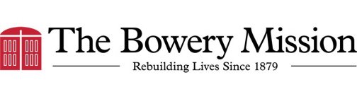 THE BOWERY MISSION REBUILDING LIVES SINCE 1879