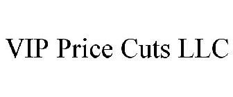 VIP PRICE CUTS LLC