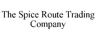 THE SPICE ROUTE TRADING COMPANY