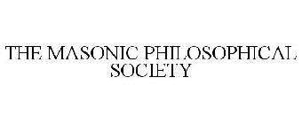 THE MASONIC PHILOSOPHICAL SOCIETY