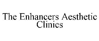 THE ENHANCERS AESTHETIC CLINICS