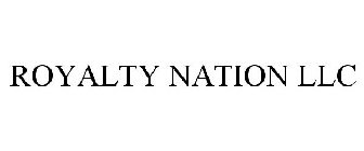 ROYALTY NATION LLC