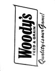 WOODY'S FEED & GRAIN QUALITY IS OUR GAME!